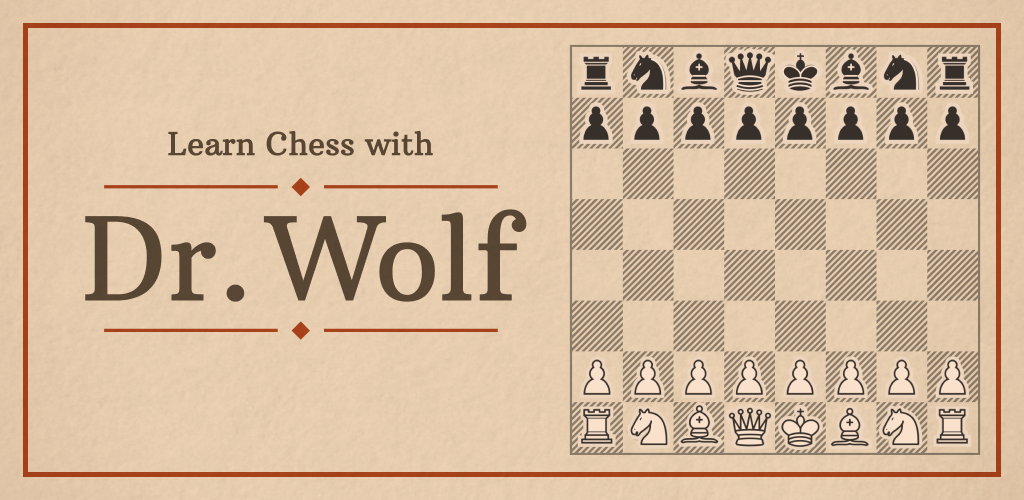 تحميل لعبة شطرنج دكتور ولف Learn Chess with Dr. Wolf مهكرة آخر إصدار 2026 للأندرويد
