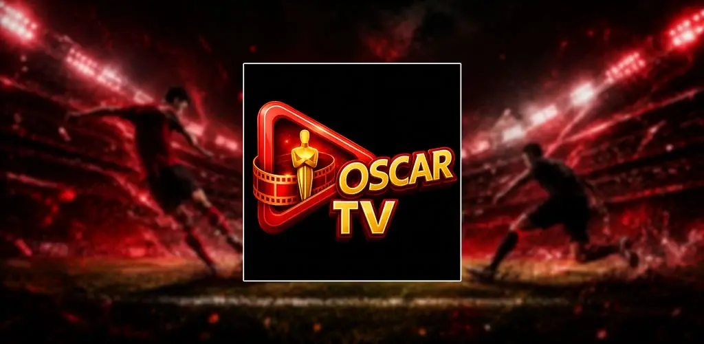 تحميل تطبيق أوسكار تي في OSCAR TV مهكر آخر إصدار 2026 للأندرويد