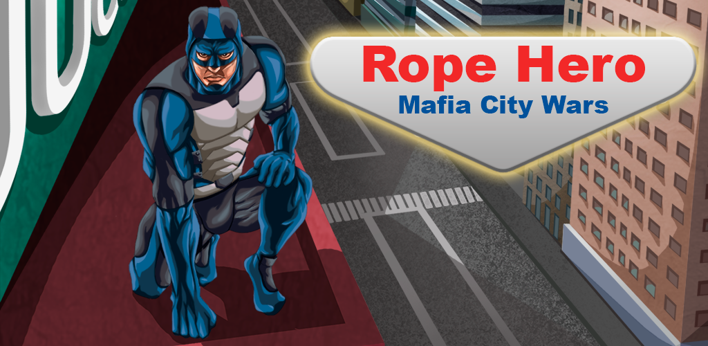 تحميل لعبة روب هيرو مافيا سيتي وورز Rope Hero مهكرة آخر إصدار 2026 للأندرويد