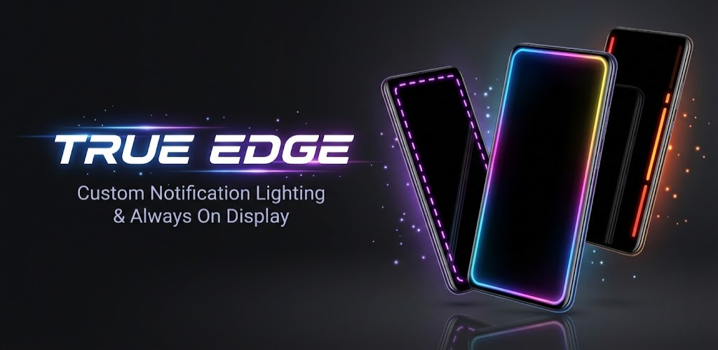تحميل تطبيق ترو إيدج True Edge مهكر آخر إصدار 2026 للأندرويد